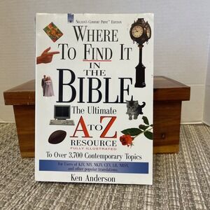 Where to Find It‎ In The Bible - The Ultimate A To Z Resource